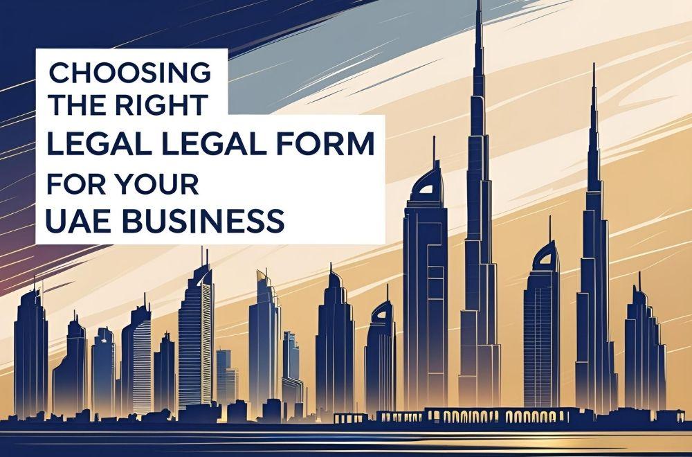 "How to Choose The Right Legal Form For Your UAE Business? Title Page